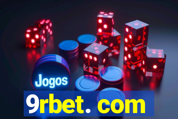 9rbet. com